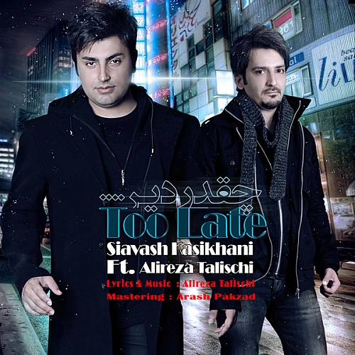 Cheghadr Dir (ft Siavash Kasikhani) by Alireza Talischi