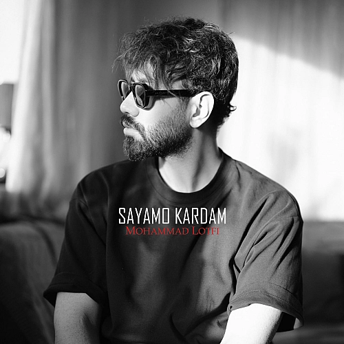Sayamo Kardam by Mohammad Lotfi
