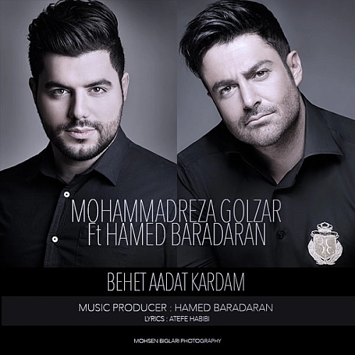 Behet Aadat Kardam (ft Hamed Baradaran) by Mohammadreza Golzar