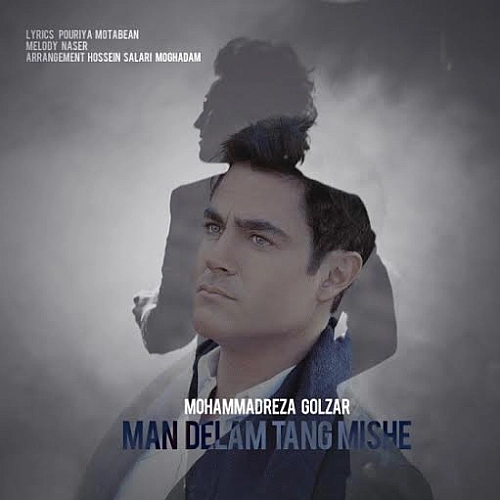 Man Delam Tang Mishe by Mohammadreza Golzar