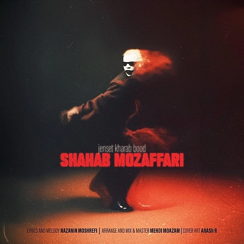 Jenset Kharab Bod by Shahab Mozaffari