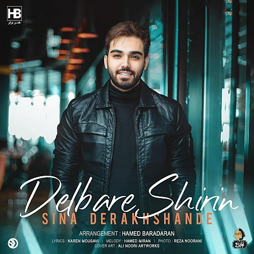 Delbare Shirin by Sina Derakhshande