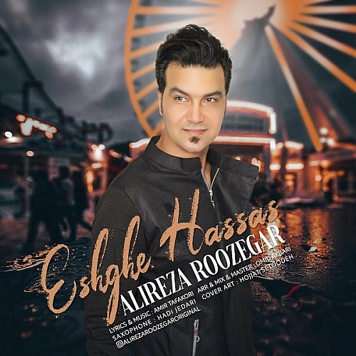 Eshghe Hassas by Alireza Roozegar