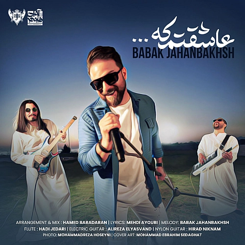 Asheghetam Ke by Babak Jahanbakhsh