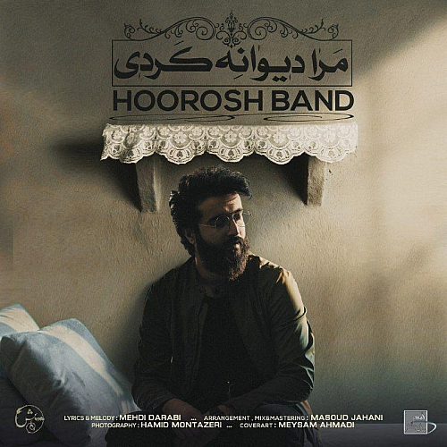 Mara Divane Kardi by Hoorosh Band