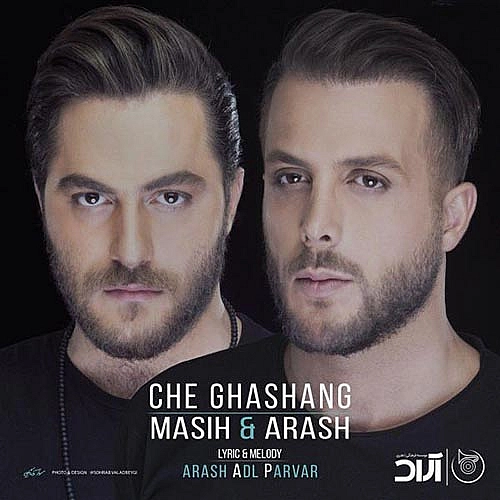 Che Ghashang by Masih Arash