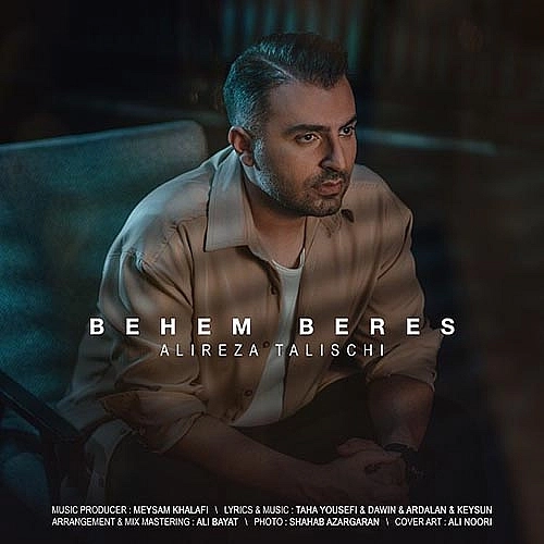Behem Beres by Alireza Talischi