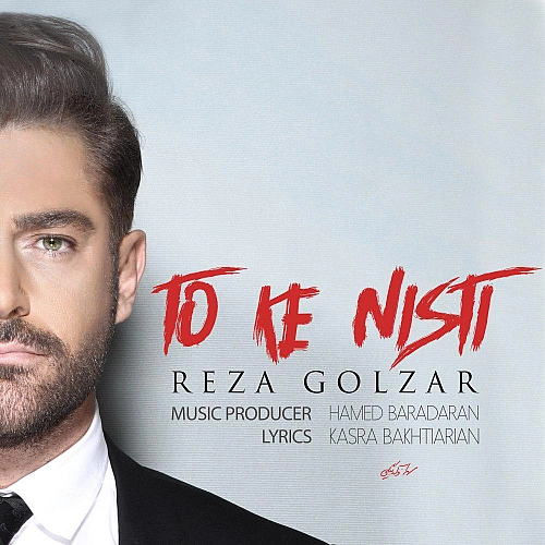 To Ke Nisti by Mohammadreza Golzar