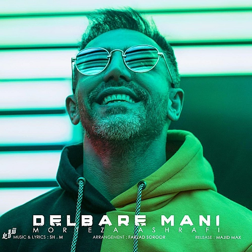 Delbare Mani by Morteza Ashrafi