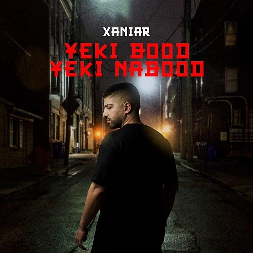 Yeki Bood Yeki Nabood by Xaniar