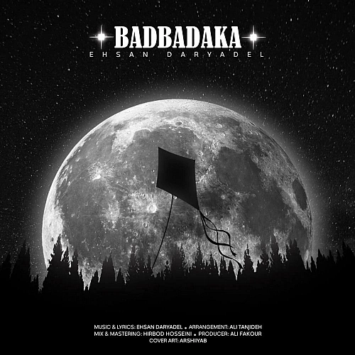 Badbadaka by Ehsan Daryadel