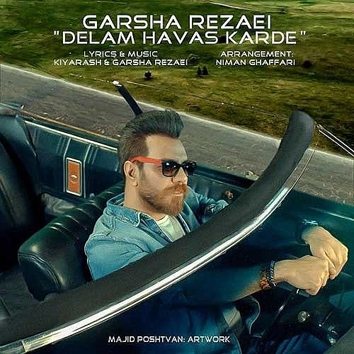 Delam Havas Karde by Garsha Rezaei