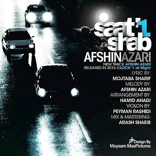 Saat 1 Shab by Afshin Azari