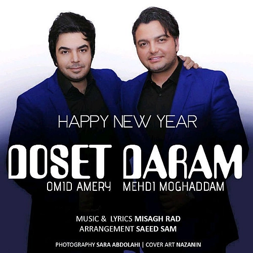Dooset Daram (ft Omid Ameri) by Mehdi Moghadam