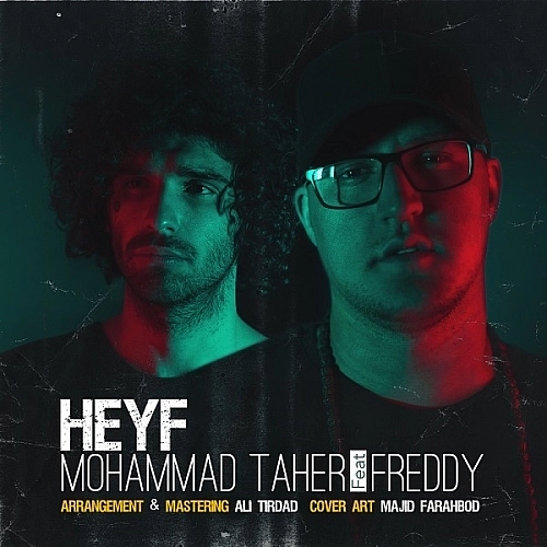 Heyf (ft Freddy) by Mohammad Taher