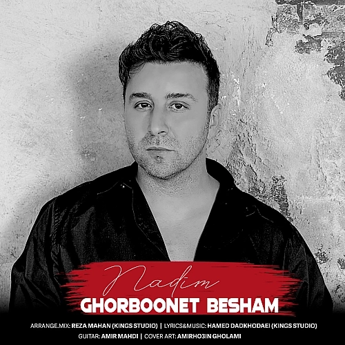 Ghorboonet Besham by Nadim