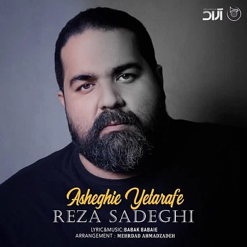 Asheghie Yetarafe by Reza Sadeghi