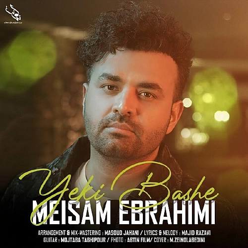 Yeki Bashe by Meysam Ebrahimi