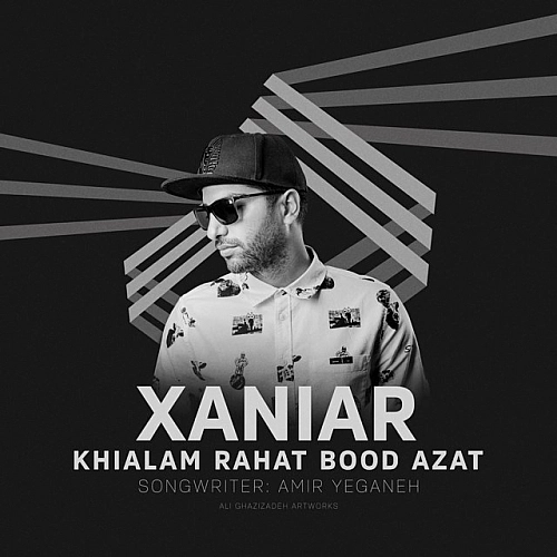 Khialam Rahat Bood Azat by Xaniar