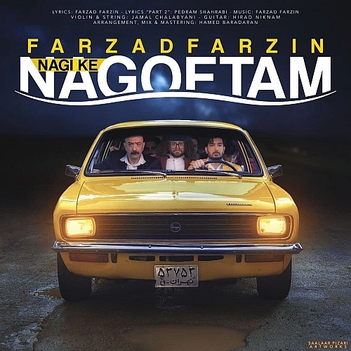 Nagi Ke Nagoftam by Farzad Farzin