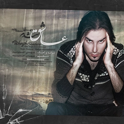 Ashegh Shodam by Mehdi Ahmadvand
