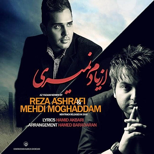Az Yadam Nemiri (ft Reza Ashrafi) by Mehdi Moghaddam