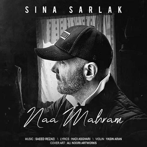 Naa Mahram by Sina Sarlak