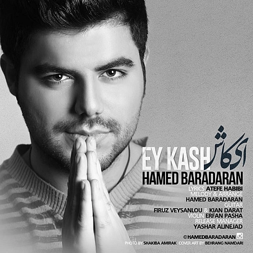 Ey Kash by Hamed Baradaran