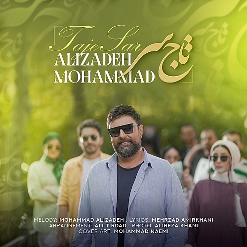 Taje Sar by Mohammad Alizadeh