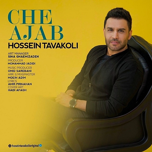 Che Ajab by Hossein Tavakoli