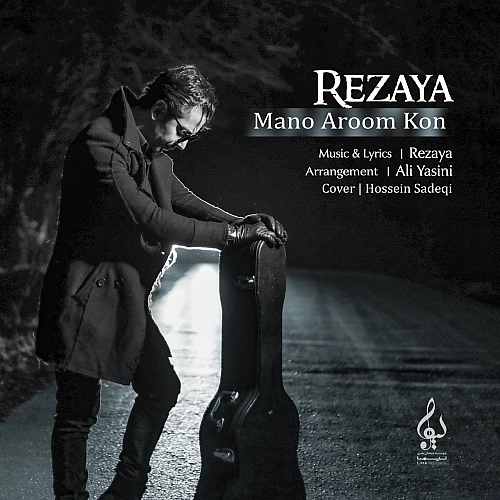 Mano Aroom Kon by Rezaya
