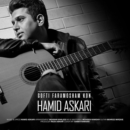 Gofti Faramosham Kon by Hamid Askari