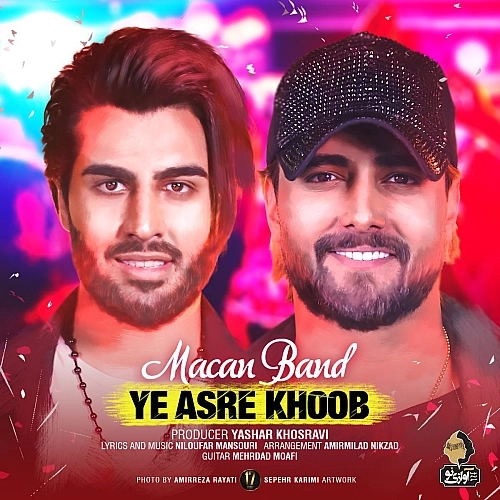 Ye Asre Khoob by Macan Band
