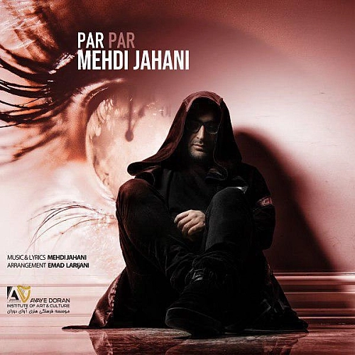 Par Par by Mehdi Jahani