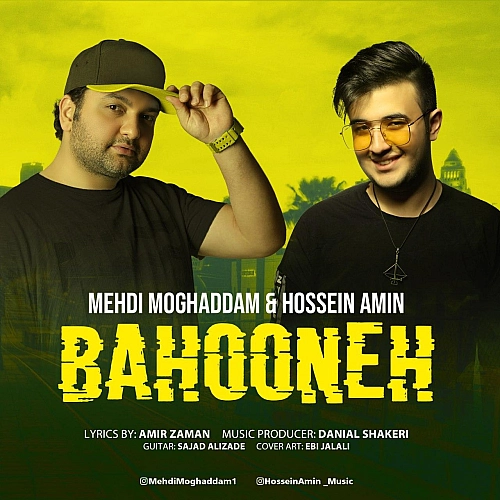Bahooneh Mehdi Moghaddam & Hossein Amin