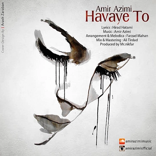 Havaye To by Amir Azimi