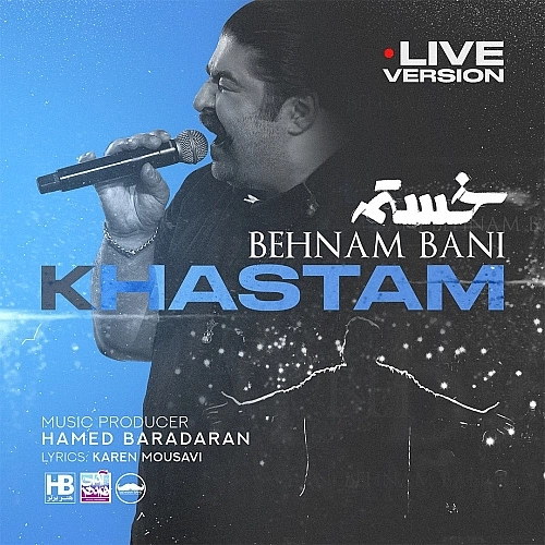 Khastam (live) by Behnam Bani