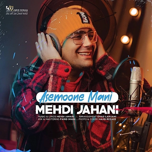 Asemoone Mani by Mehdi Jahani