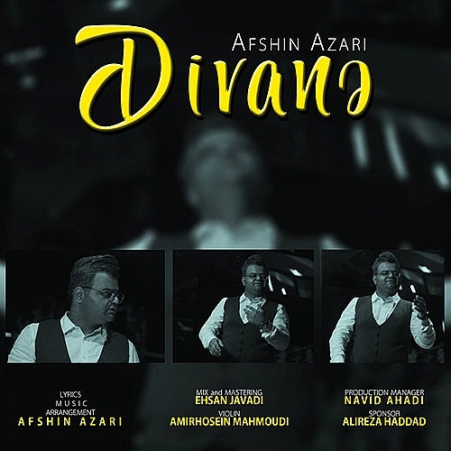Divane by Afshin Azari