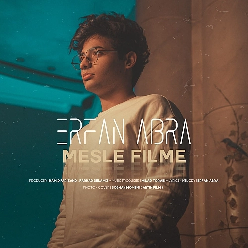 Mesle Filme by Erfan Abra