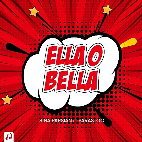 Ella O Bella by Sina Parsian