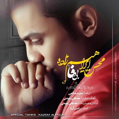 Bi Vafa by Mohsen Ebrahimzadeh