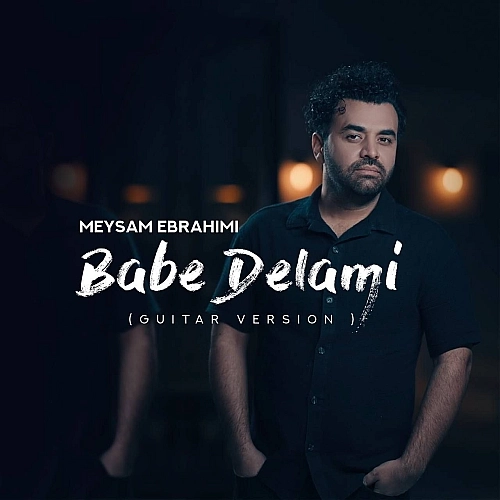 Babe Delami (guitar Version) by Meysam Ebrahimi
