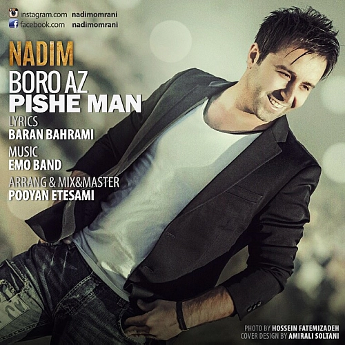 Boro Az Pishe Man by Nadim