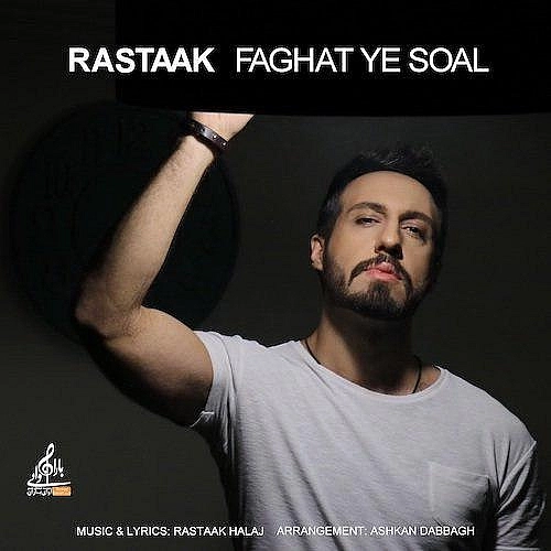 Faghat Ye Soal by Rastaak
