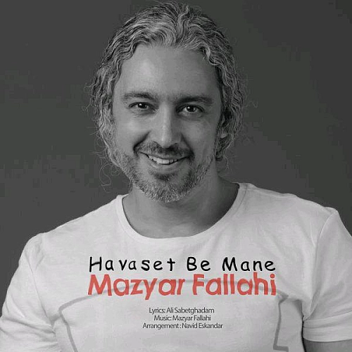 Havaset Be Mane by Mazyar Fallahi