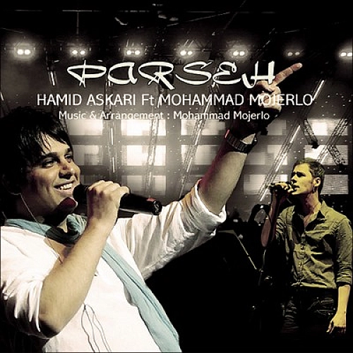 Parseh by Hamid Askari Ft Mohammad Mojerloo