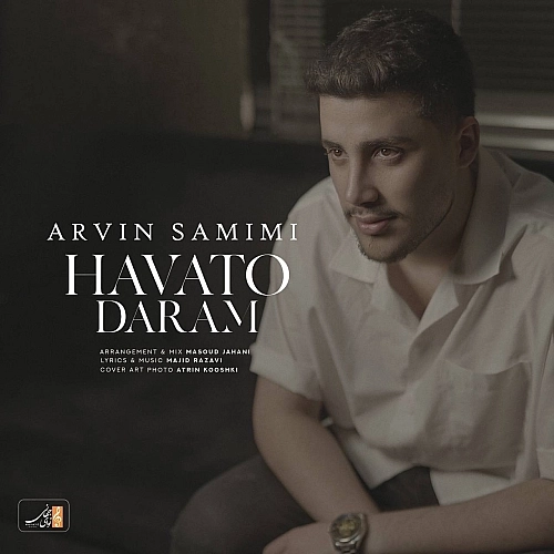 Havato Daram by Arvin Samimi