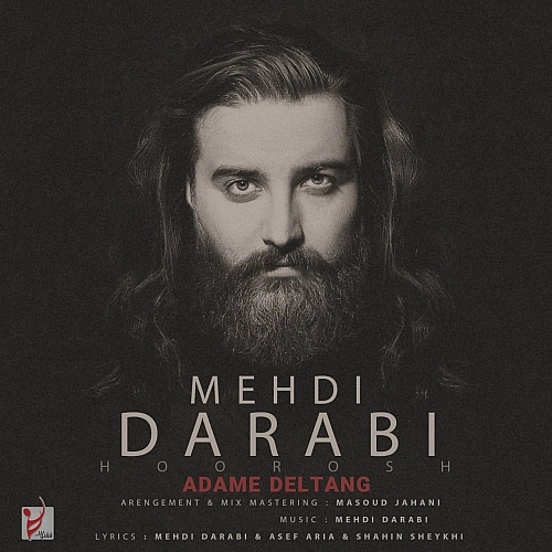 Adame Deltang (mehdi Darabi) by Hoorosh Band