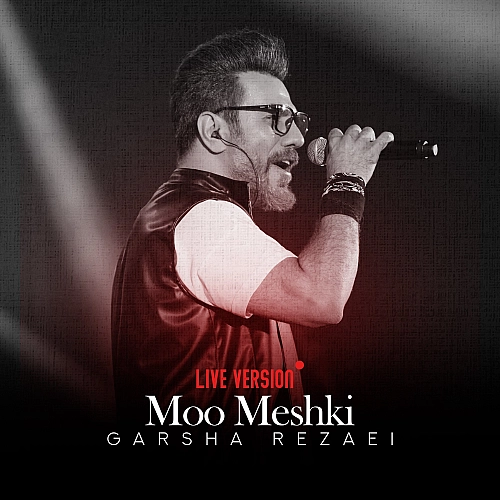 Moo Meshki (live Version) by Garsha Rezaei